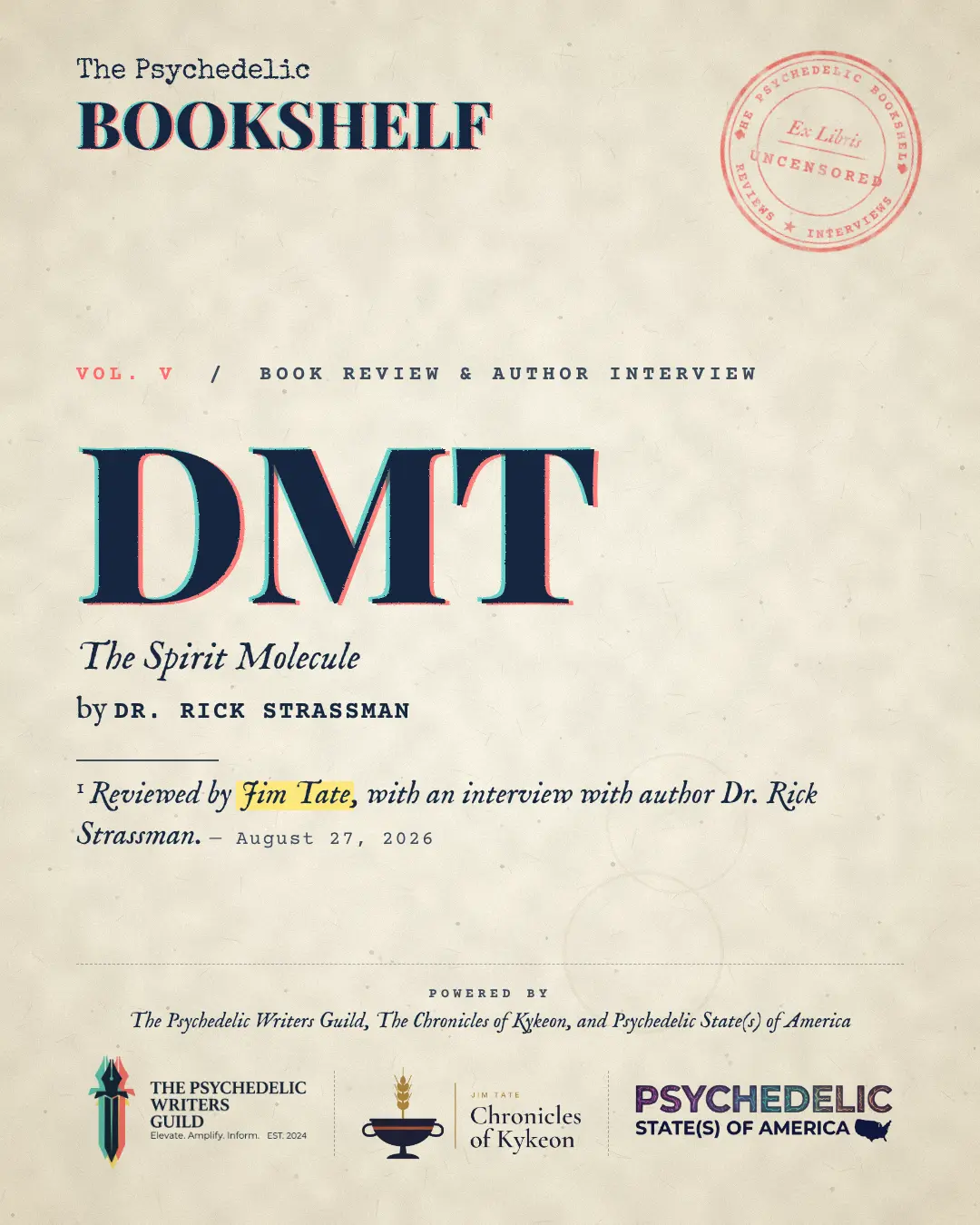 The Psychedelic Bookshelf — Vol V_DMT The Spirit Molecule review flyer